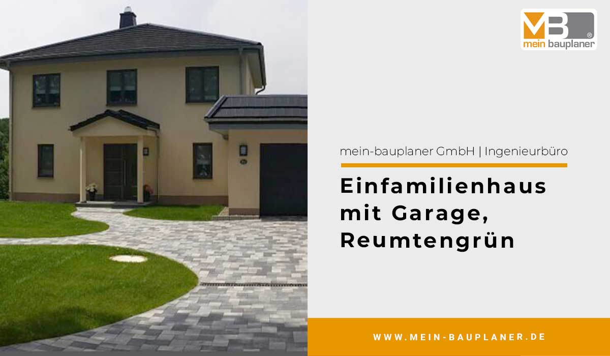 Einfamilienhaus mit Garage in Reumtengrün 1