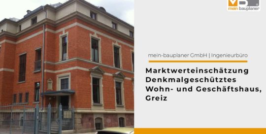 Marktwerteinschätzung Denkmalgeschütztes Wohn- und Geschäftshaus, Greiz 1