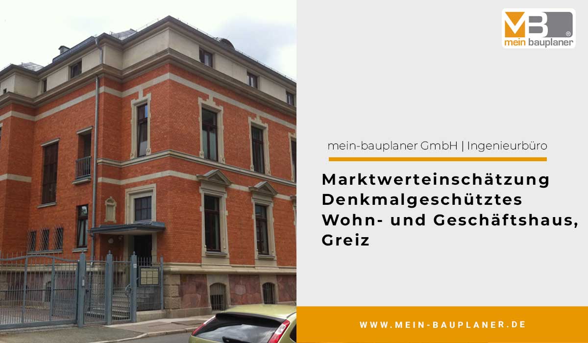 Marktwerteinschätzung Denkmalgeschütztes Wohn- und Geschäftshaus, Greiz 1