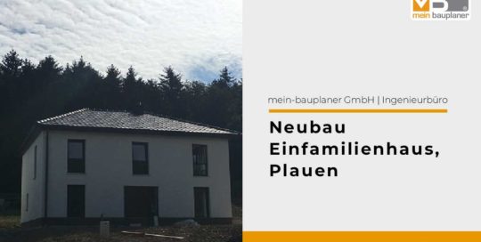 Neubau Einfamilienhaus in Plauen 1