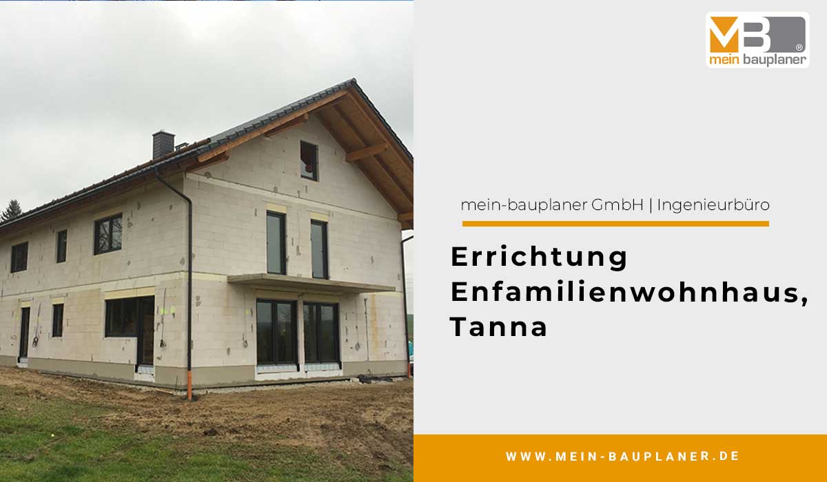 Errichtung Enfamilienwohnhaus, Tanna 1
