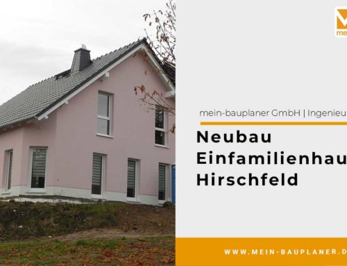 Neubau Einfamilienhaus, Hirschfeld