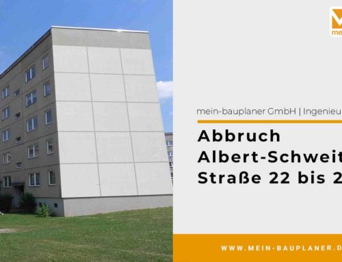 Abbruch Albert-Schweitzer-Straße 22 bis 28